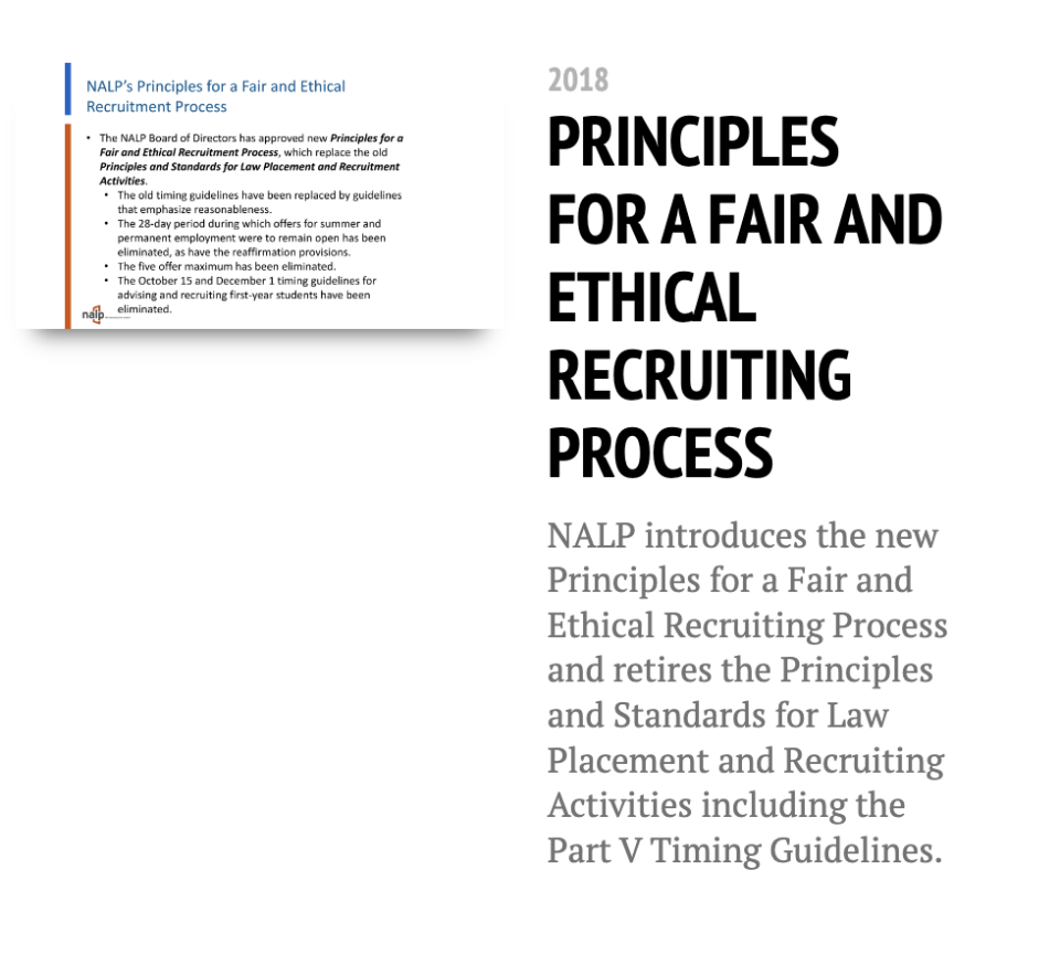 NALP’s website says it “retire[d]” the Principles and Standards for Law Placement and Recruiting Activities, including the “Timing Guidelines,” in 2018.