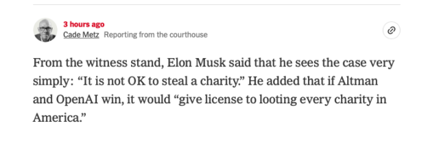 A screenshot of a news post quoting Elon Musk as saying in court in that OpenAI’s restructuring would amount to “stealing a charity” and could give “license to looting every charity in America.”